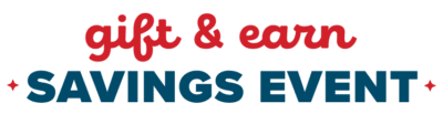 gift & earn savings event